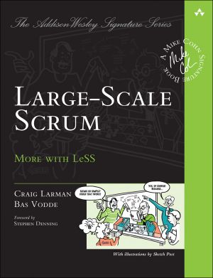 [A Mike Cohn Signature Book 01] • Large-Scale Scrum